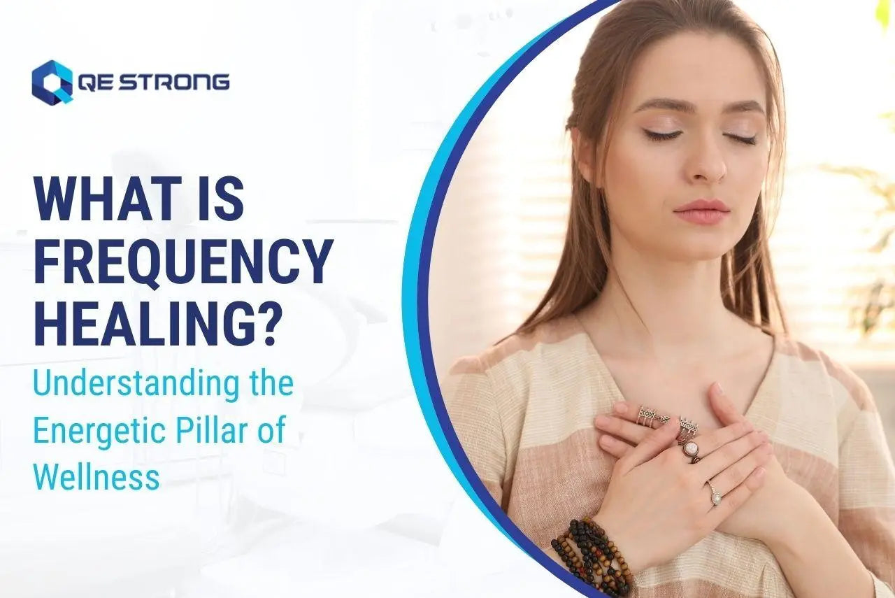 What is Frequency Therapy? Exploring the Energetic Pillar of Wellness